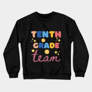 Tenth grade team Crewneck Sweatshirt